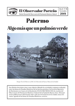 El Observador Porteño Noviembre Boletín Mensual Del Observatorio Del Patrimonio Histórico-Cultural 2018 Palermo Algo Más Que Un Pulmón Verde