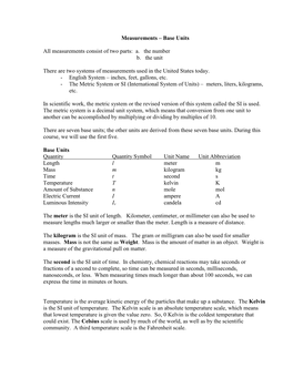 Base Units All Measurements Consist of Two Parts: A. the Number B. The