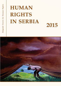 Human Rights in SERBIA the Recipients of the Services of the Exercising Their Human Rights