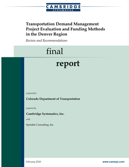 Transportation Demand Management Project Evaluation and Funding Methods in the Denver Region Review and Recommendations