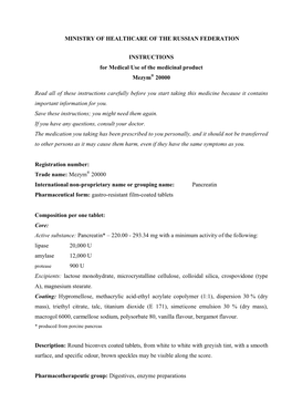 MINISTRY of HEALTHCARE of the RUSSIAN FEDERATION INSTRUCTIONS for Medical Use of the Medicinal Product Mezym® 20000 Read All Of