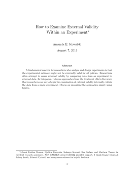 How to Examine External Validity Within an Experiment∗