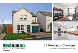 15 Newlands Crescent COVE, ABERDEEN, ABERDEENSHIRE, AB12 3FR 01224 472 441 the Location ABERDEEN, ABERDEENSHIRE, AB12 3FR