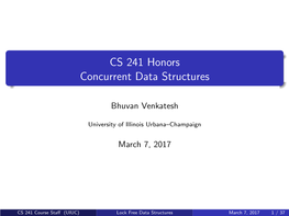 CS 241 Honors Concurrent Data Structures