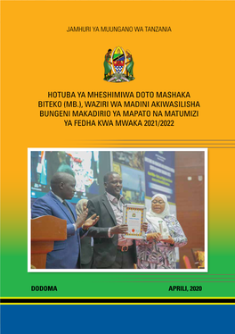 Hotuba Ya Mheshimiwa Doto Mashaka Biteko (Mb.), Waziri Wa Madini Akiwasilisha Bungeni Makadirio Ya Mapato Na Matumizi Ya Fedha Kwa Mwaka 2021/2022