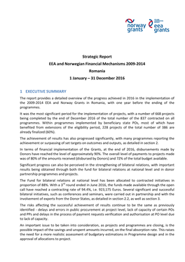 Strategic Report EEA and Norwegian Financial Mechanisms 2009-2014 Romania 1 January – 31 December 2016