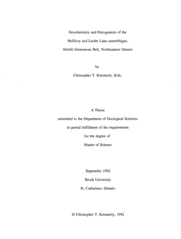 Geochemistry and Petrogenesis of the Mcelroy and Larder Lake Assemblages, Abitibi Greenstone Belt, Northeastern Ontario by Chris