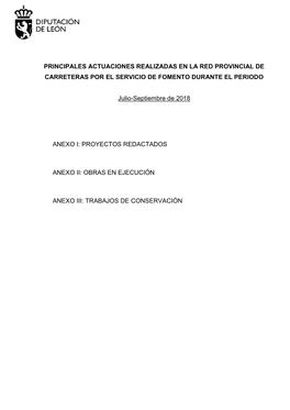 Principales Actuaciones Realizadas En La Red Provincial De Carreteras Por El Servicio De Fomento Durante El Periodo