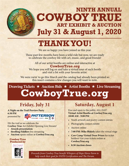 COWBOY TRUE ART EXHIBIT & AUCTION July 31 & August 1, 2020 THANK YOU! We Are So Happy You Have Joined Us This Year