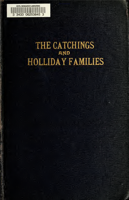 The Catchings and Holliday Families, and Various Related Families, In