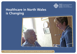 Healthcare in North Wales Is Changing