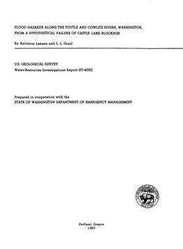 FLOOD HAZARDS ALONG the TOUTLE and COWLITZ RIVERS, WASHINGTON, from a HYPOTHETICAL FAILURE of CASTLE LAKE BLOCKAGE by Antonius L