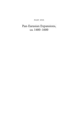 Pan-Eurasian Expansions, Ca. 1400–1600