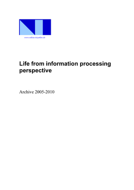 Life from Information Processing Perspective