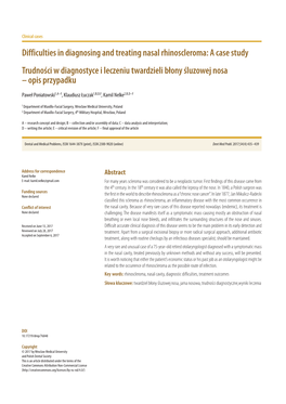 Difficulties in Diagnosing and Treating Nasal Rhinoscleroma: a Case Study Trudności W Diagnostyce I Leczeniu Twardzieli Błony Śluzowej Nosa – Opis Przypadku