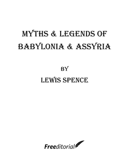 Myths & Legends of Babylonia & Assyria