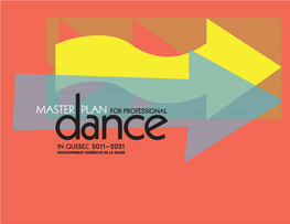 Master Plan for Professional Dance in Quebec 2011–2021 Is the Fruit of a Similar Creative Process