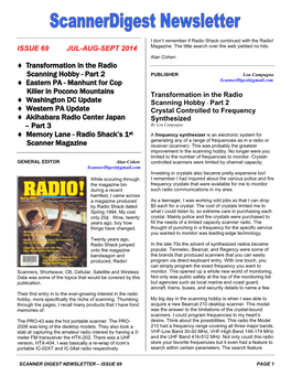 SCANNER DIGEST NEWSLETTER – ISSUE 69 PAGE 1 Opened a New Niche in the Hobby As Enthusiasts Would Search for Hours Under Covering New Frequencies