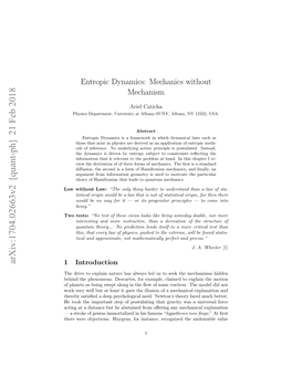 Entropic Dynamics (ED) Provides a Framework for Deriving Dynamical Laws As an Application of Entropic Methods [14]-[17]