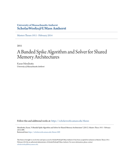 A Banded Spike Algorithm and Solver for Shared Memory Architectures Karan Mendiratta University of Massachusetts Amherst