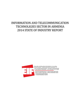 Information and Telecommunication Technoligies Sector in Armenia 2014 State of Industry Report