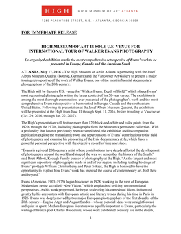 For Immediate Release High Museum of Art Is Sole U.S