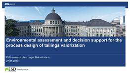 Environmental Assessment and Decision Support for the Process Design of Tailings Valorization