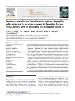 Secondary Metabolites from Eurotium Species, Aspergillus Calidoustus and A