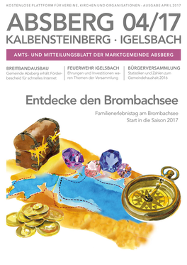 Entdecke Den Brombachsee Familienerlebnistag Am Brombachsee Start in Die Saison 2017 0202 ABSBERG ABSBERG 04/17 04/17 ADRESSEN UND TELEFONNUMMERN