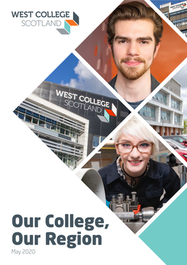 Our College, Our Region May 2020 5 Further Higher Our College 87% Education 13% Education