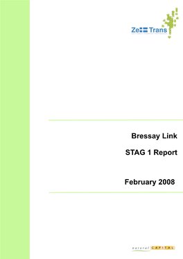 February 2008 Bressay Link STAG 1 Report