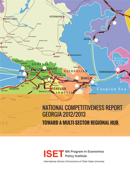 National Competitiveness Report Georgia 2012/2013 Toward a Multi-Sector Regional Hub