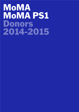 Donors 2014-2015 Trustees of the Museum of Modern Art