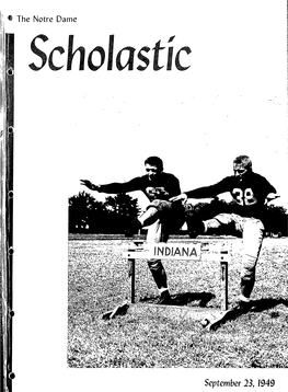 Notre Dame Scholastic, Vol. 91, No. 01 -- 23 September 1949