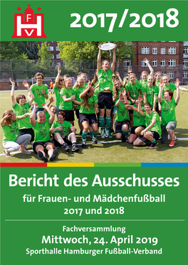 Bericht Des Des Ausschusses Für Frauen- Und Mädchenfußball Zur Fachversammlung Für Frauen