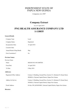 INDEPENDENT STATE of PAPUA NEW GUINEA Company Extract PNG HEALTH ASSURANCE COMPANY LTD 1-118035