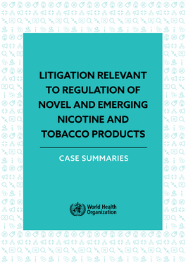 Litigation Relevant to Regulation of Novel and Emerging Nicotine and Tobacco Products