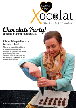 Chocolate Party! a Truffle Making Masterclass
