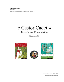 « Castor Cadet » Père Castor Flammarion