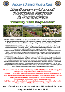 Cost of Coach and Entry to Portmeirion Is £22 Per Head, for Those Taking the Train It Is an Extra £8.50