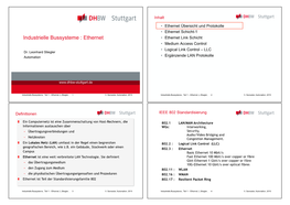 Industrielle Bussysteme : Ethernet • Ethernet Link Schicht • Medium Access Control • Logical Link Control – LLC Dr