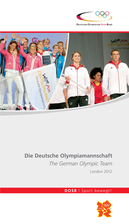 Die Deutsche Olympiamannschaft the German Olympic Team London 2012
