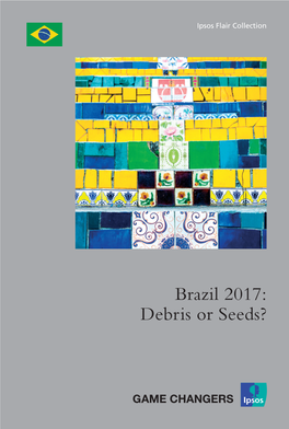 Brazil 2017: Debris Or Seeds? Brazil 2017 Debris Or Seeds?