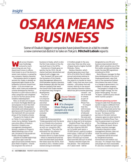 OSAKA MEANS BUSINESS Some of Osaka's Biggest Companies Have Joined Forces in a Bid to Create a New Commercial District to Take on Tokyo's