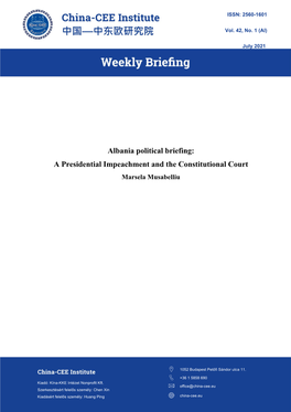 Albania Political Briefing: a Presidential Impeachment and the Constitutional Court Marsela Musabelliu