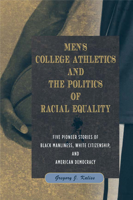 Men's College Athletics and the Politics of Racial Equality: Five