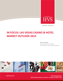 HVS in Focus: Las Vegas Casino & Hotel Market Outlook 2014