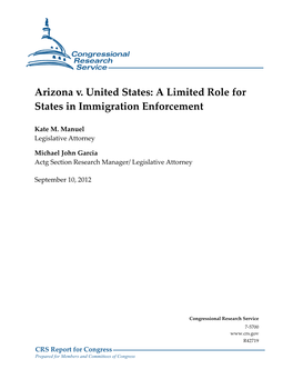 Arizona V. United States: a Limited Role for States in Immigration Enforcement