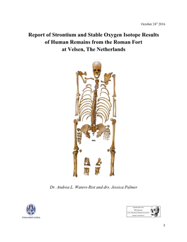 Report of Strontium and Stable Oxygen Isotope Results of Human Remains from the Roman Fort at Velsen, the Netherlands