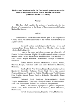 The Law on Constituencies for the Election of Representatives to the House of Representatives of Croatian National Parliament (“Narodne Novine” No